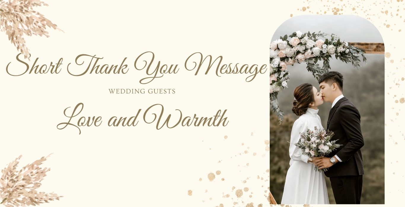 Short Thank You Message for Wedding Guests