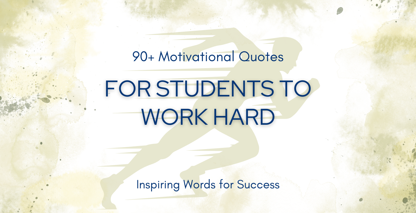 Motivational Quotes for Students to Work Hard